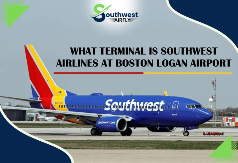 Southwest Airlines Boston Logan Airport Terminal  Get Details!